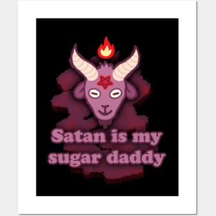 satan is my sugar daddy Posters and Art